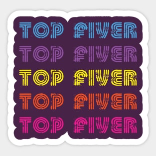 Top Fiver Sticker